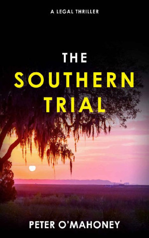 The Southern Trial by Peter O'Mahoney