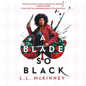A blade so black by L.L. Mckinney