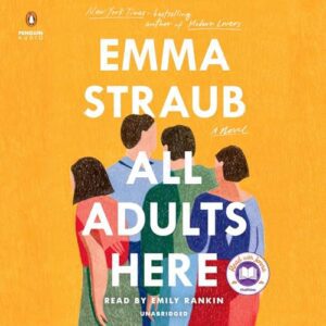All adults here by Emma Straub