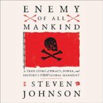 Enemy of All Mankind by Steven Johnson
