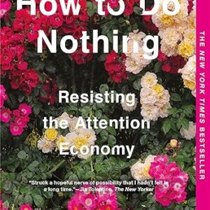 How to Do Nothing by Jenny Odell